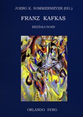 Franz Kafkas Erzählungen