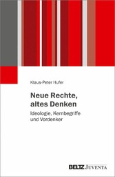 Neue Rechte, altes Denken