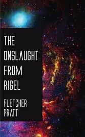 The Onslaught from Rigel