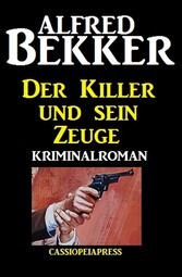 Der Killer und sein Zeuge