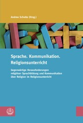 Sprache. Kommunikation. Religionsunterricht