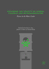 Exploring the Toxicity of Lateral Violence and Microaggressions