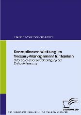 Konzeptionsentwicklung im Treasury-Management für Banken