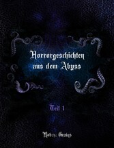 Horrorgeschichten aus dem Abyss