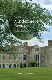 Die Furt von Windermere Grove