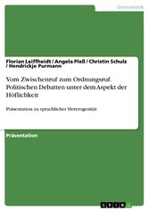 Vom Zwischenruf zum Ordnungsruf. Politischen Debatten unter dem Aspekt der Höflichkeit