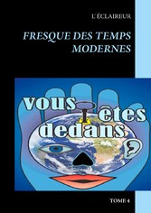 Fresque des temps modernes