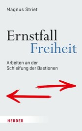 Ernstfall Freiheit