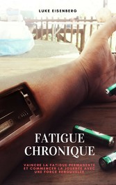 Fatigue Chronique