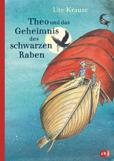 Theo und das Geheimnis des schwarzen Raben