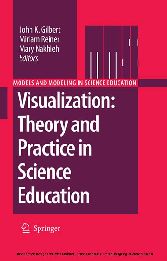 Visualization: Theory and Practice in Science Education