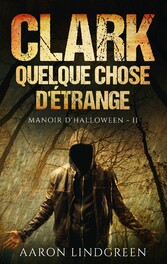 Clark - Quelque Chose d&apos;Étrange