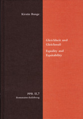 Gleichheit und Gleichmaß. Equality and Equitability