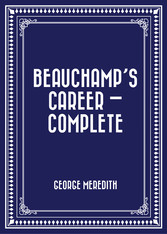 Beauchamp's Career - Complete