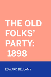 The Old Folks' Party: 1898