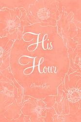 His Hour