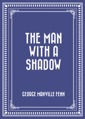 The Man with a Shadow