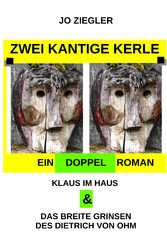 Zwei kantige Kerle