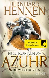 Die Chroniken von Azuhr - Die Weiße Königin