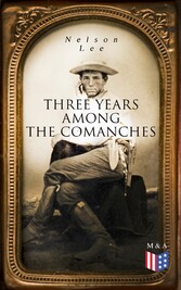 Three Years Among the Comanches