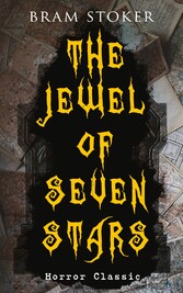 THE JEWEL OF SEVEN STARS (Horror Classic)