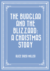 The Burglar and the Blizzard: A Christmas Story