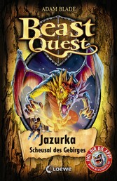 Beast Quest (Band 46) - Jazurka, Scheusal des Gebirges