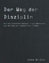 Der Weg der Disziplin