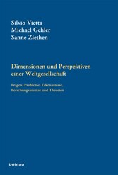 Dimensionen und Perspektiven einer Weltgesellschaft