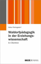 Waldorfpädagogik in der Erziehungswissenschaft