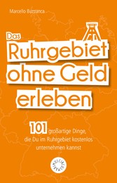 Das Ruhrgebiet ohne Geld erleben