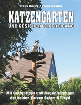 Katzengarten und gesicherter Freigang