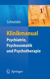 Klinikmanual Psychiatrie, Psychosomatik & Psychotherapie