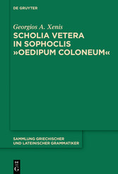 Scholia vetera in Sophoclis 'Oedipum Coloneum'