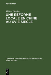 Une réforme locale en Chine au XVIe siècle