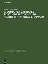 A computer validated Portuguese to English transformational grammar