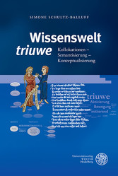 Wissenswelt 'triuwe'