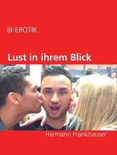 Lust in ihrem Blick