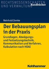 Der Bebauungsplan in der Praxis