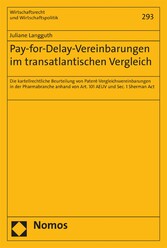 Pay-for-Delay-Vereinbarungen im transatlantischen Vergleich