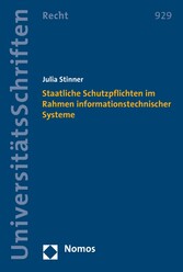 Staatliche Schutzpflichten im Rahmen informationstechnischer Systeme