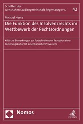 Die Funktion des Insolvenzrechts im Wettbewerb der Rechtsordnungen