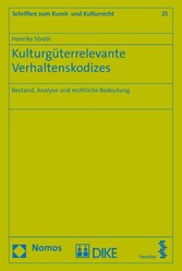 Kulturgüterrelevante Verhaltenskodizes