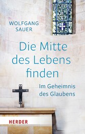 Die Mitte des Lebens finden