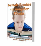 Geniale Rendite mit Ratgeber-Ebooks