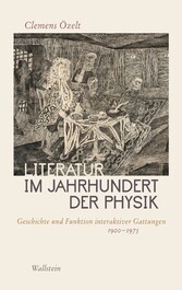 Literatur im Jahrhundert der Physik