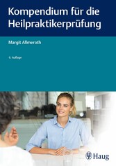 Kompendium für die Heilpraktiker-Prüfung