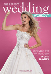 The Perfect Wedding Workout