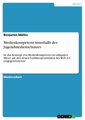 Medienkompetenz innerhalb des Jugendmedienschutzes