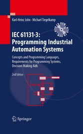 IEC 61131-3: Programming Industrial Automation Systems